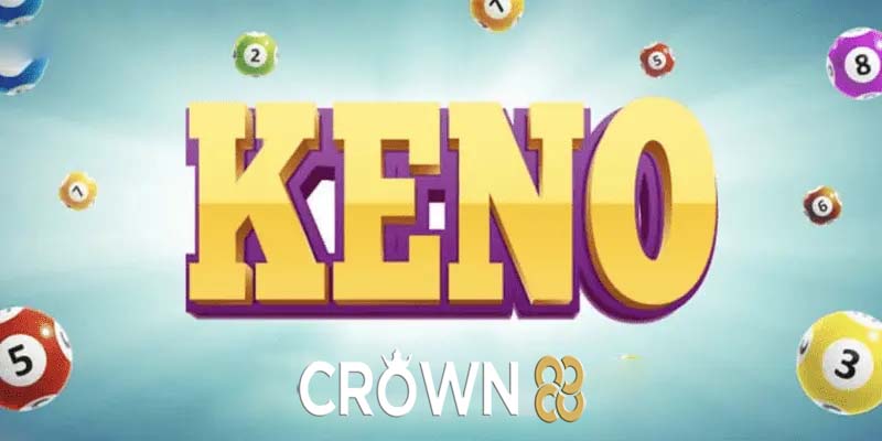 Keno Crown88 | Khám phá những con số may mắn có tại Crown88